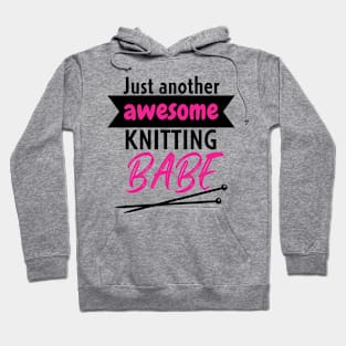 Just another awesome knitting babe Hoodie